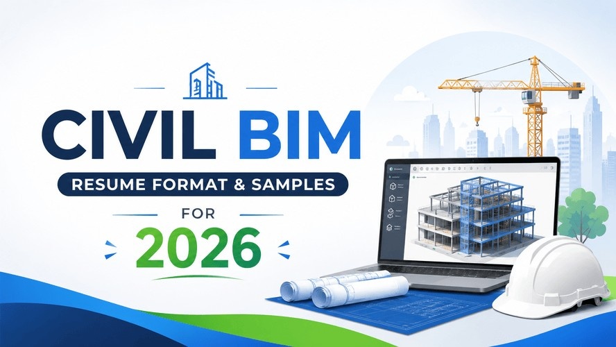 Civil BIM Resume Format & Samples for 2026