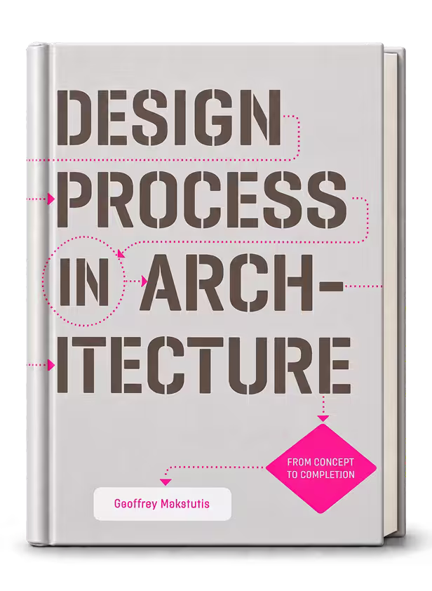 Design Process in Architecture by Geoffrey Makstutis