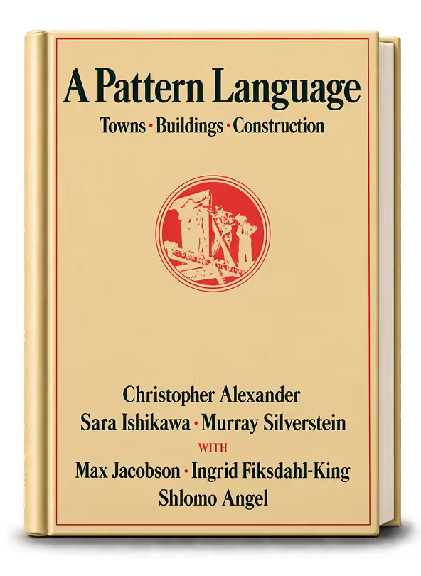 A Pattern Language by Christopher Alexander